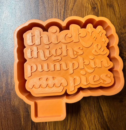 Thanksgiving Thick Thighs & Pumpkin Pies Mold