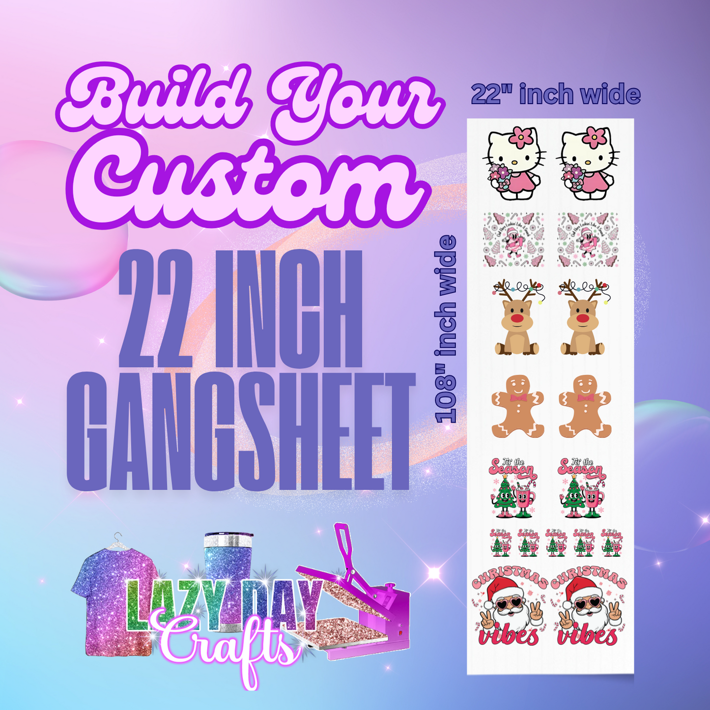 BUILD YOUR 22"INCH CUSTOM DTF TRANSFER GANG SHEET