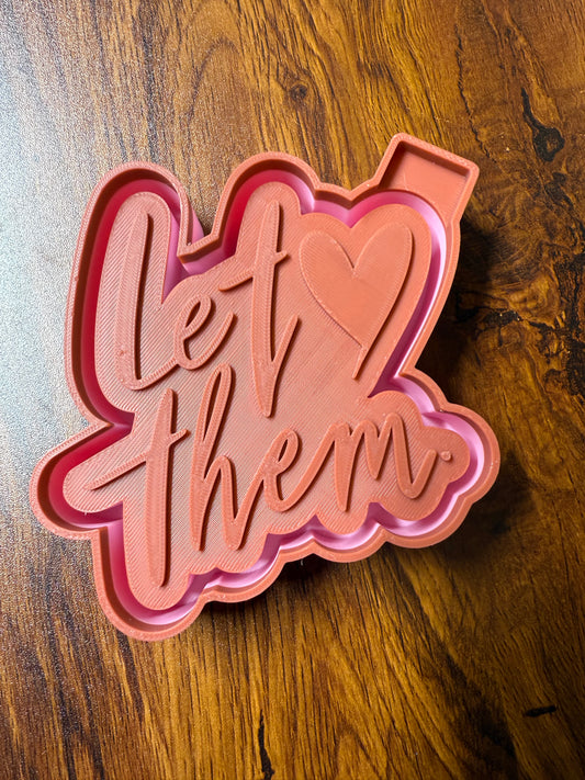 Let Them Mold