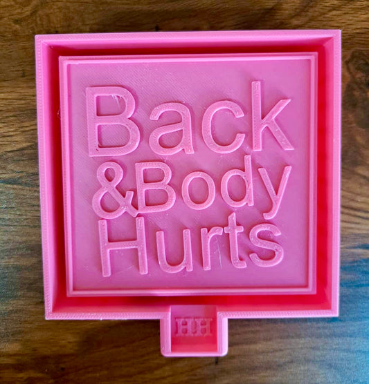 Back & Body Hurts Mold
